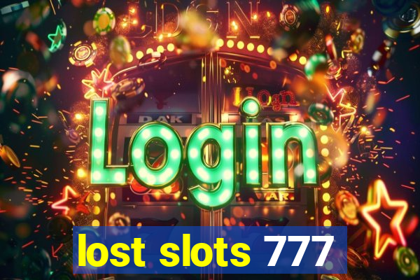 lost slots 777